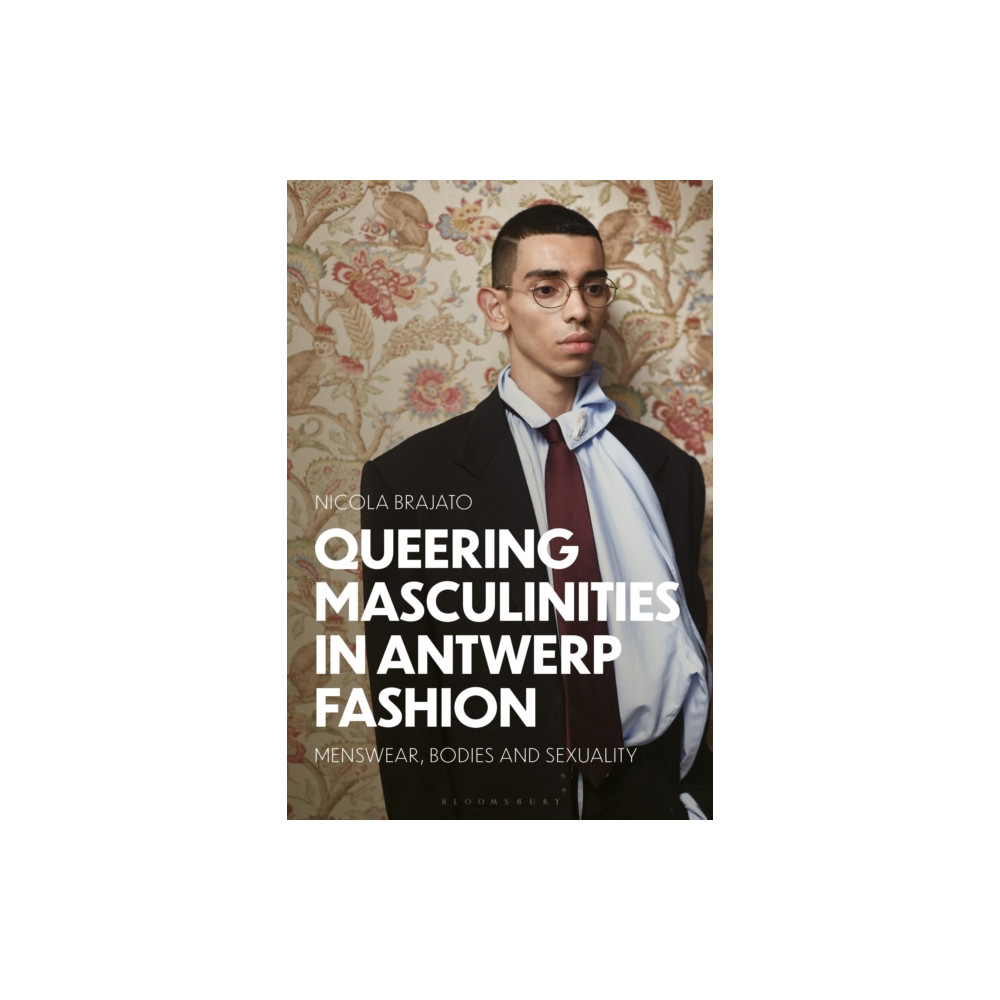 Produktbild för Queering Masculinities in Antwerp Fashion (inbunden, eng)