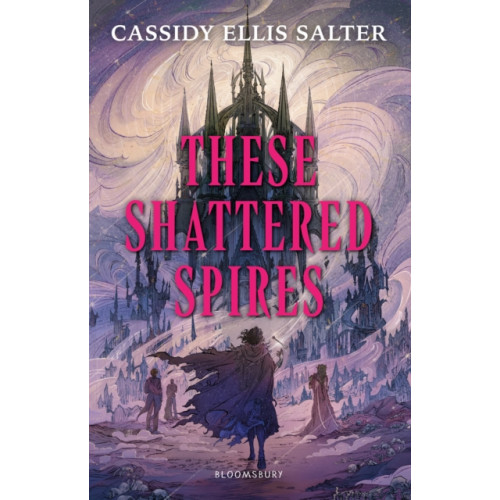 Bloomsbury Publishing (UK) These Shattered Spires (häftad, eng)
