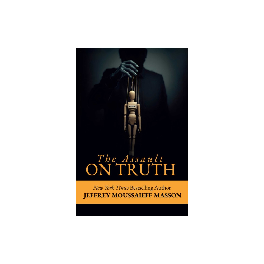 Produktbild för The Assault on Truth (häftad, eng)