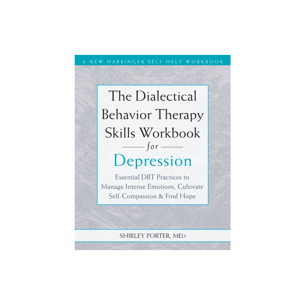 Produktbild för The Dialectical Behavior Therapy Skills Workbook for Depression (häftad, eng)
