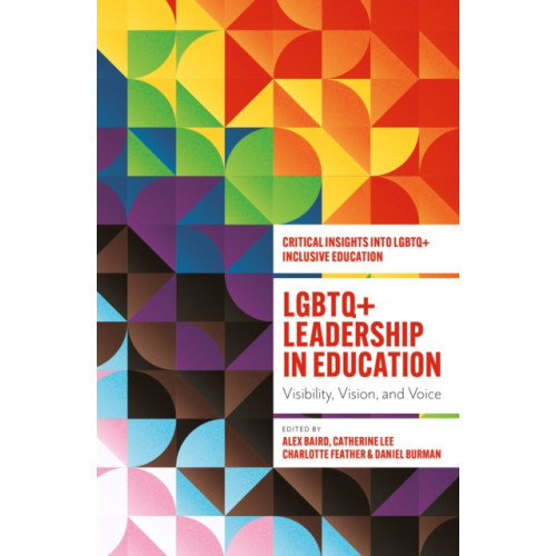 Emerald Publishing Limited LGBTQ+ Leadership in Education (häftad, eng)