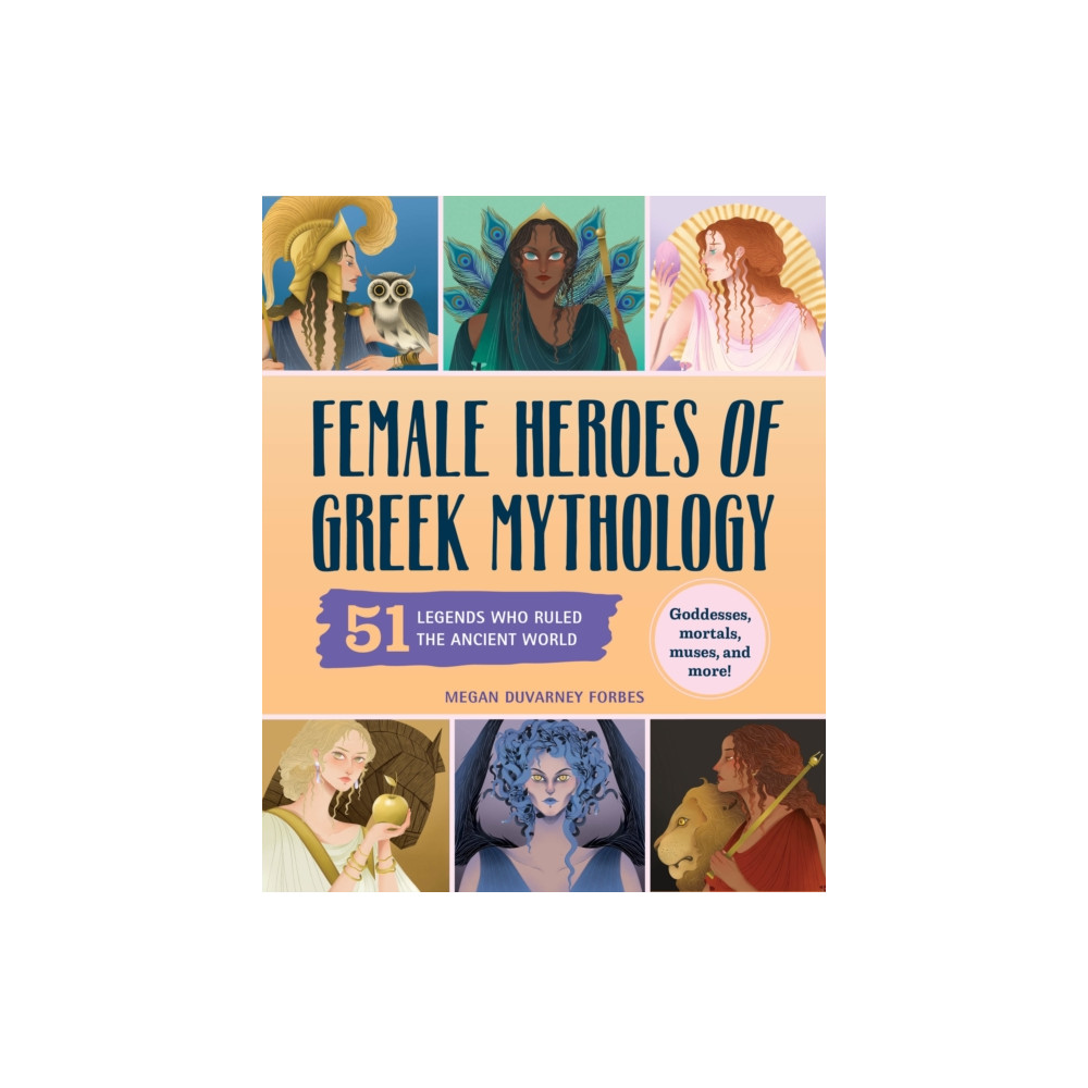 Produktbild för Female Heroes of Greek Mythology (häftad, eng)