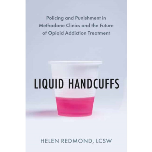 North Atlantic Books,U.S. Liquid Handcuffs (häftad, eng)