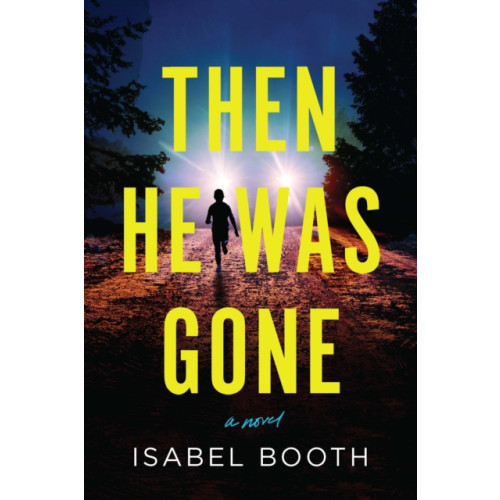 Crooked Lane Books Then He Was Gone (inbunden, eng)