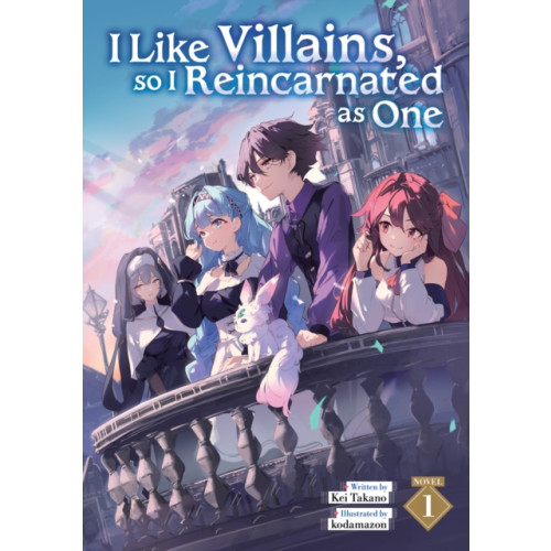 Seven Seas Entertainment, LLC I Like Villains, so I Reincarnated as One (Light Novel) Vol. 1 (häftad, eng)