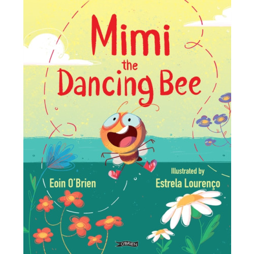O'Brien Press Ltd Mimi the Dancing Bee (häftad, eng)