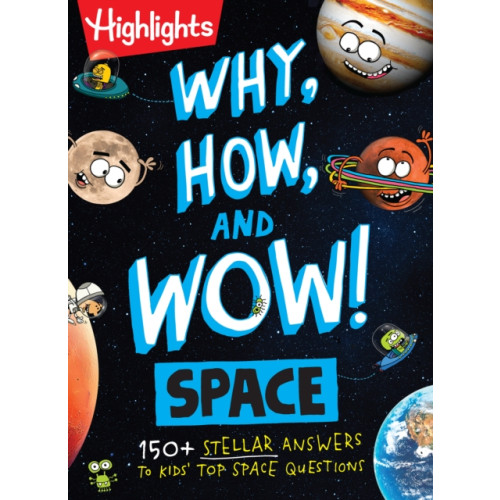 Highlights Press Why, How, and Wow! Space (inbunden, eng)