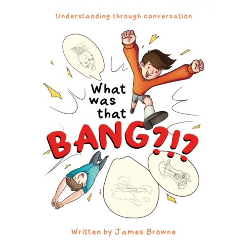 Troubador Publishing What was that Bang?!? (häftad, eng)