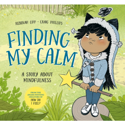 Hardie Grant Children's Publishing Finding My Calm (inbunden, eng)