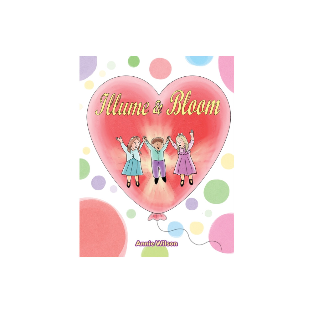 Produktbild för Illume & Bloom (häftad, eng)