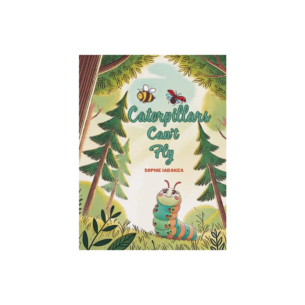 Produktbild för Caterpillars Can't Fly (häftad, eng)