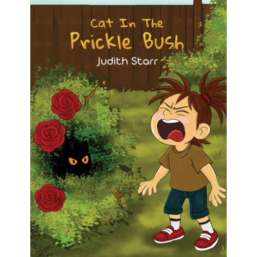 Austin Macauley Publishers Cat In The Prickle Bush (häftad, eng)