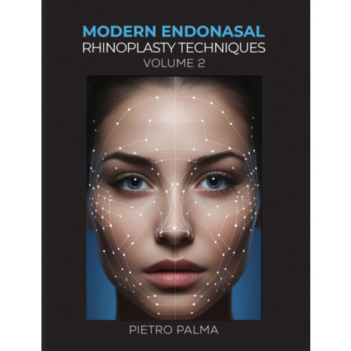 Austin Macauley Publishers Modern Endonasal Rhinoplasty Techniques – Volume 2 (häftad, eng)