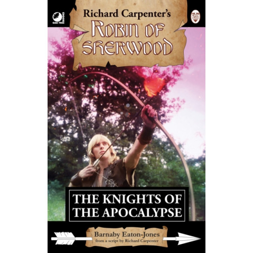 Andrews UK Limited Robin of Sherwood - The Knights of the Apocalypse (häftad, eng)