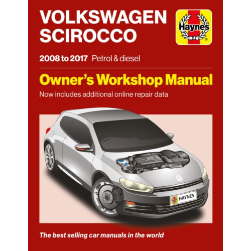 Haynes Publishing Group Volkswagen Scirocco 2008 to 2017 Petrol & Diesel (häftad, eng)