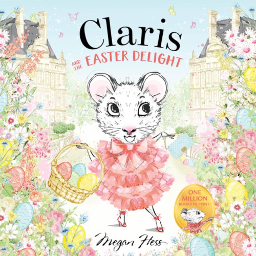 Hardie Grant Children's Publishing Claris and the Easter Delight (inbunden, eng)