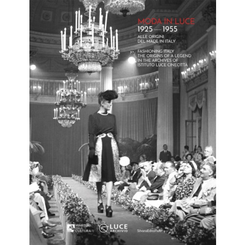 Silvana Moda in luce 1925-1955 (inbunden, eng)