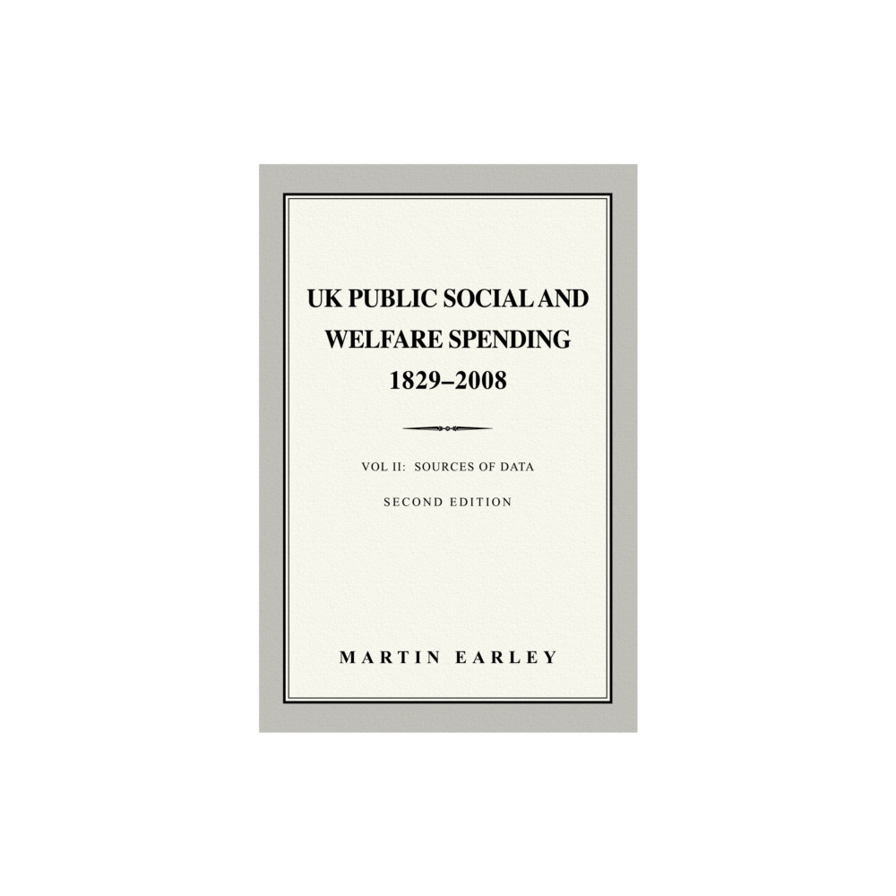 Produktbild för UK Public Social & Welfare Spending 1829–2008 (häftad, eng)