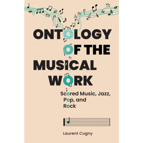 University Press of Mississippi Ontology of the Musical Work (häftad, eng)