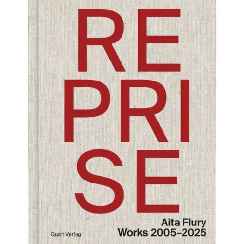 Quart Publishers Reprise – Aita Flury (häftad, eng)