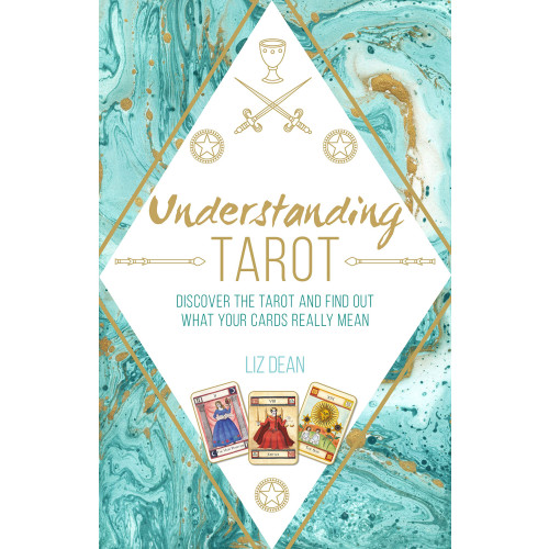 Liz Dean Understanding Tarot (inbunden, eng)