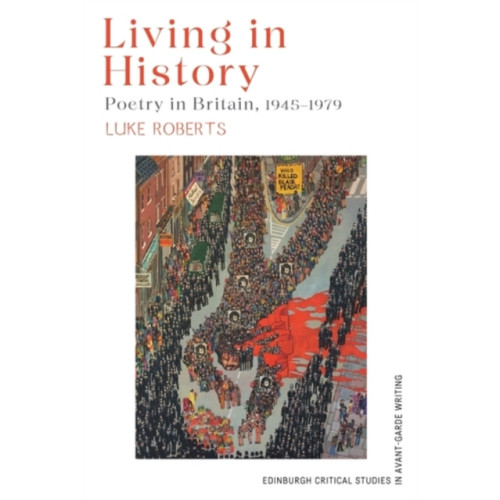 Edinburgh university press Living in History (häftad, eng)