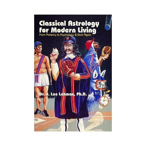 Schiffer Publishing Ltd Classical Astrology For Modern Living: From Ptolemy To Psych (häftad, eng)