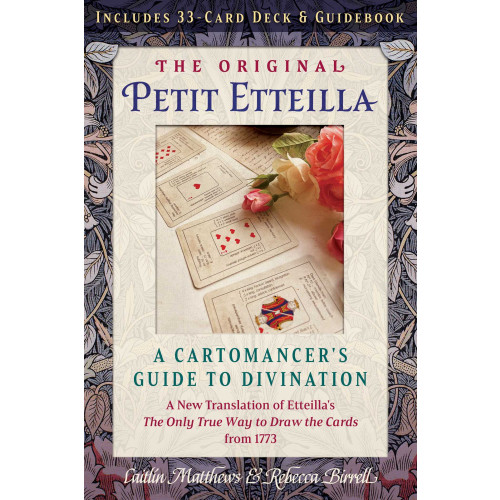 Caitlín Matthews The Original Petit Etteilla: A Cartomancer's Guide to Divination