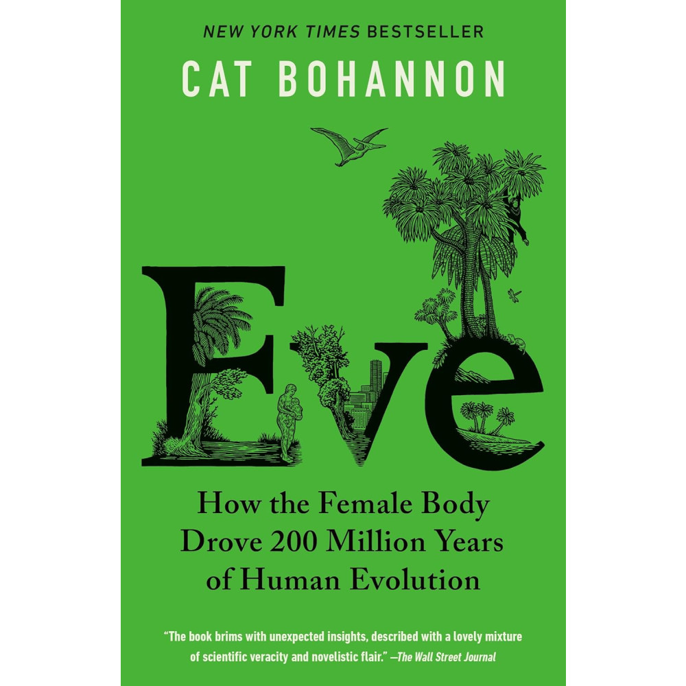 Produktbild för Eve: How the Female Body Drove 200 Million Years of Human Evolution (häftad, eng)