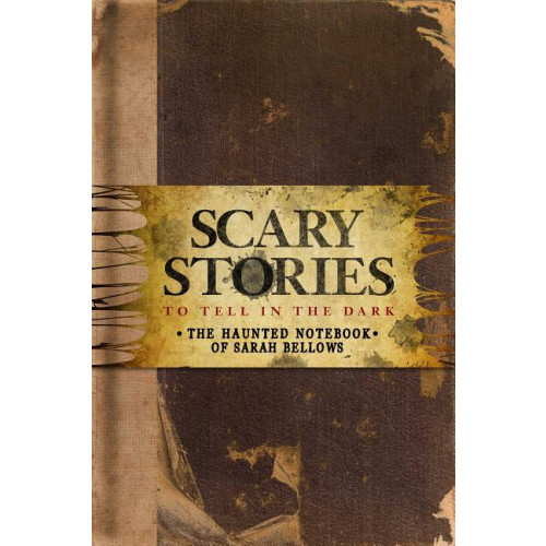Insight Editions Scary Stories To Tell In The Dark: The Haunted Notebook Of S (inbunden, eng)