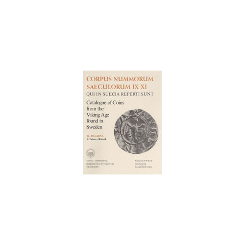 Brita Malmer Corpus Nummorum, 16. Dalarna 1 : Catalogue of Coins from the Viking Age found in Sweden (häftad, eng)