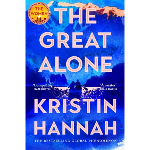 Kristin Hannah The Great Alone (pocket, eng)