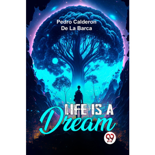 Double 9 Books Life Is A Dream (häftad, eng)