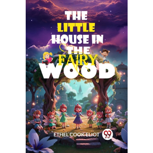 Double 9 Books LLP The Little House in the Fairy Wood (Edition2024) (häftad, eng)
