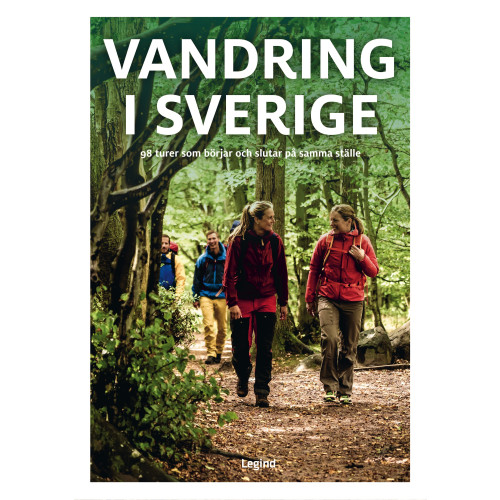 Jørgen Hansen Vandring i Sverige : 98 turer som börjar och slutar på samma ställe (häftad)