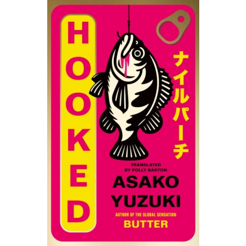 Asako Yuzuki Hooked (häftad, eng)