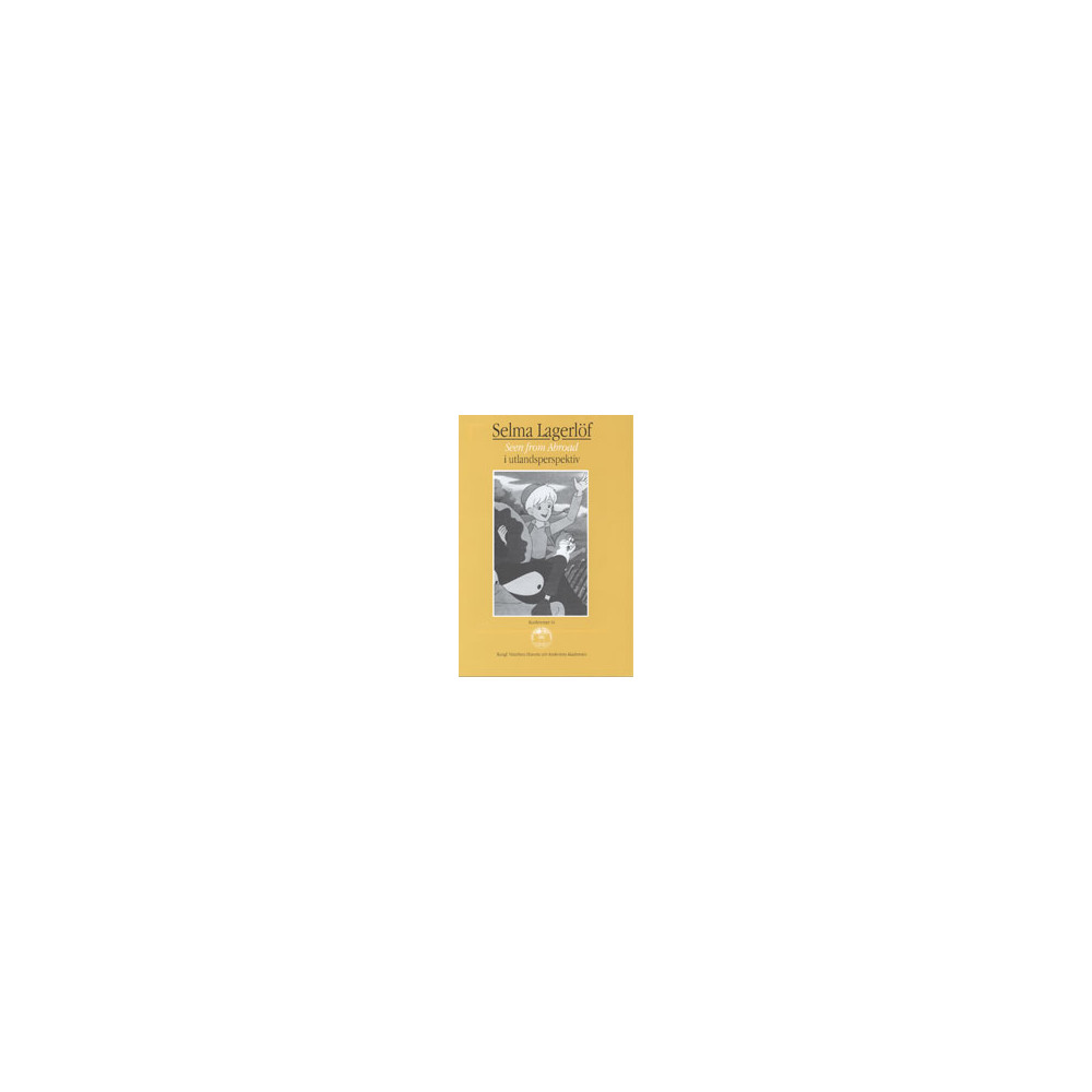 Produktbild för Selma Lagerlöf : Seen from Abroad - i utlandsperspektiv (häftad)