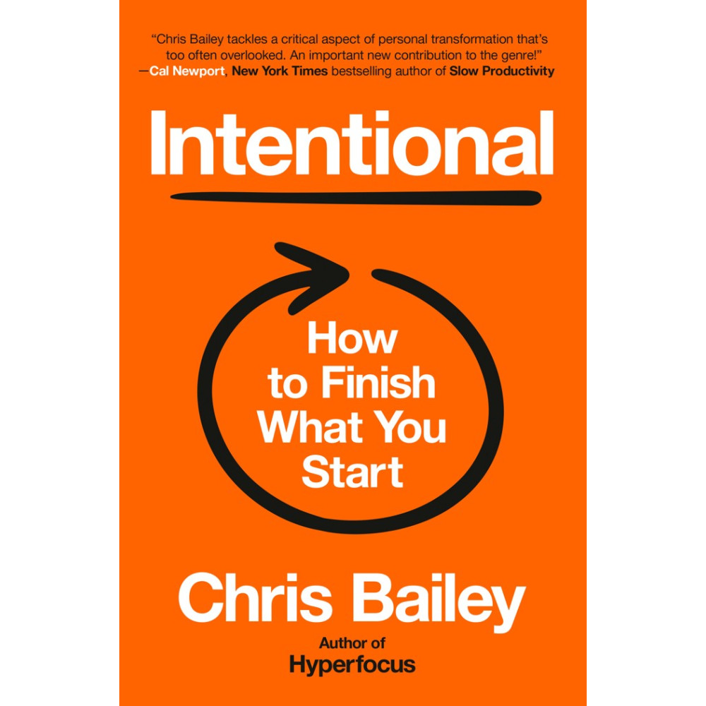 Produktbild för Intentional: How to Finish What You Start (inbunden, eng)