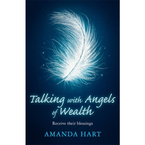 Hachette UK Distribution Ltd Talking With Angels Of Wealth (häftad, eng)