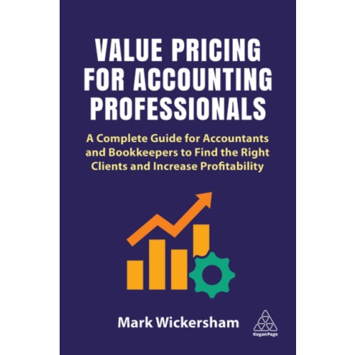 Kogan Page Ltd Value Pricing for Accounting Professionals (häftad, eng)