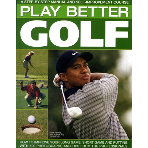 Anness publishing Play Better Golf (häftad, eng)