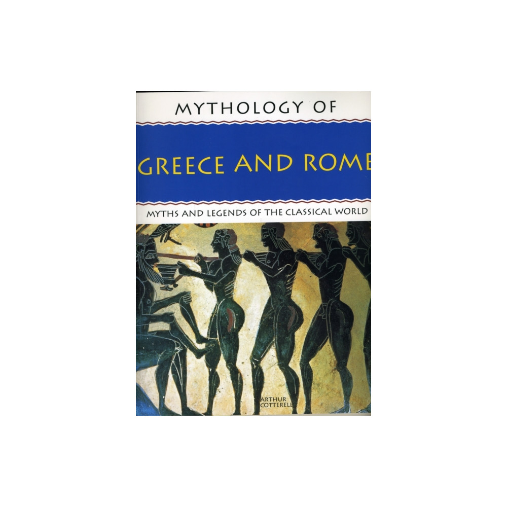 Produktbild för Mythology of Greece and Rome (häftad, eng)