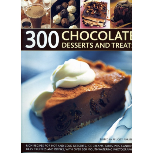 Anness publishing 300 Chocolate Desserts and Treats (häftad, eng)