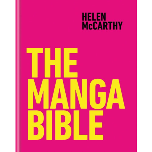 Octopus publishing group The Manga Bible (inbunden, eng)