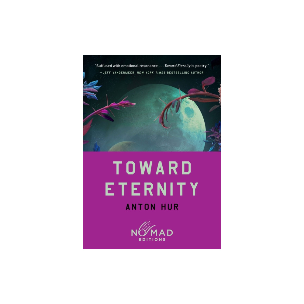 Produktbild för Toward Eternity (Nomad Edition) (häftad, eng)