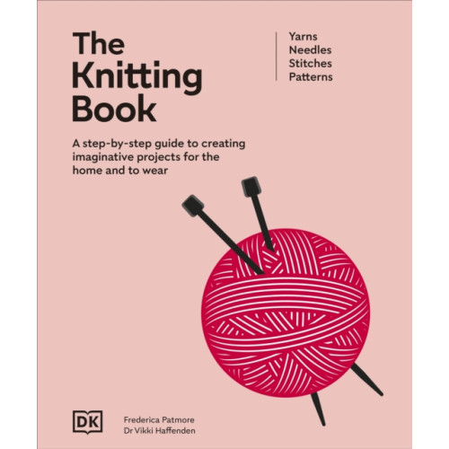 Dorling Kindersley Ltd The Knitting Book (inbunden, eng)