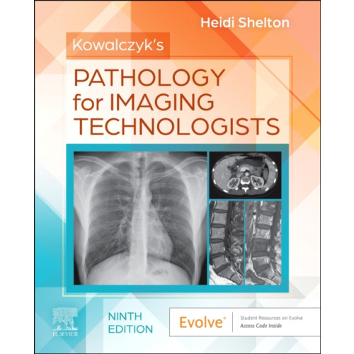 Elsevier Health Sciences Kowalczyk's Pathology for Imaging Technologists (häftad, eng)