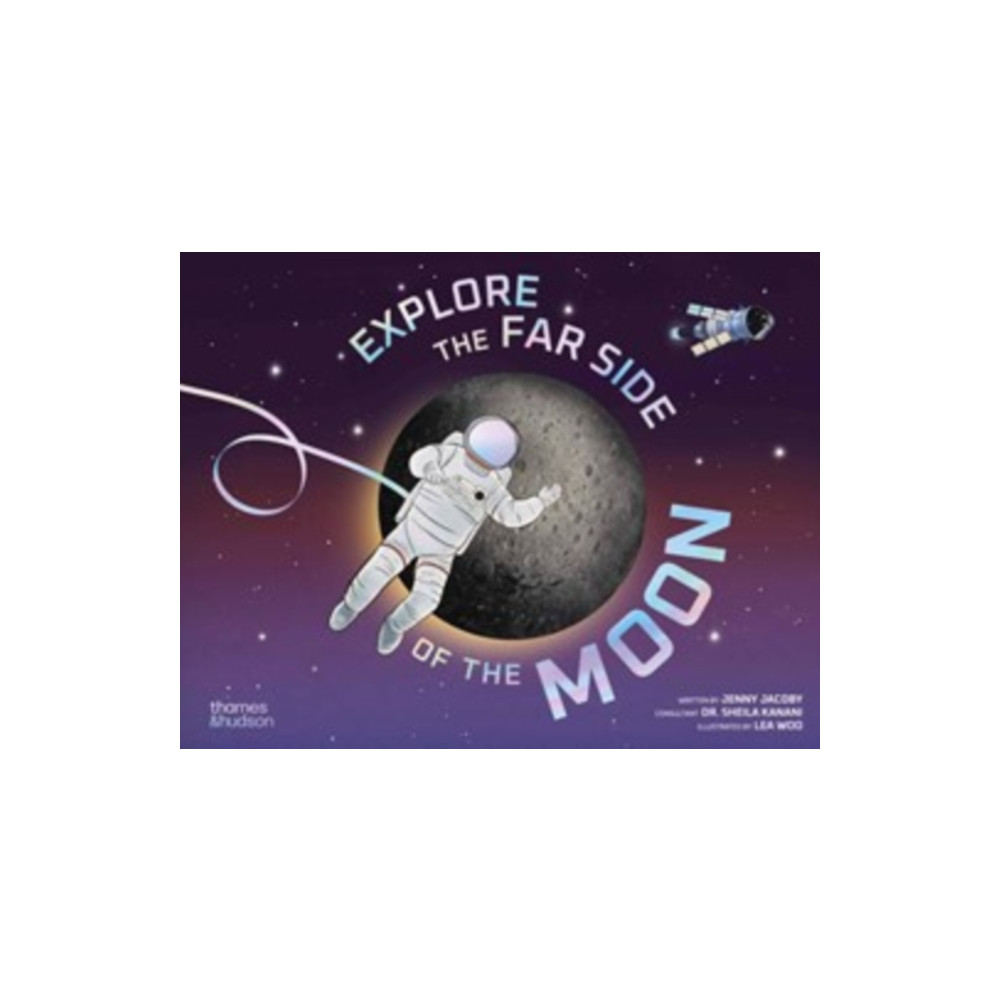 Produktbild för Explore the Far Side of the Moon (inbunden, eng)