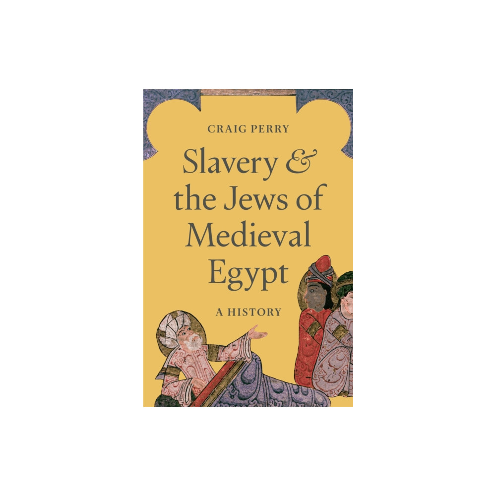 Produktbild för Slavery and the Jews of Medieval Egypt (inbunden, eng)