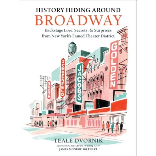 Running Press,U.S. History Hiding Around Broadway (inbunden, eng)